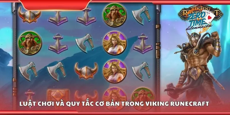 Luật chơi và quy tắc cơ bản trong Viking Runecraft