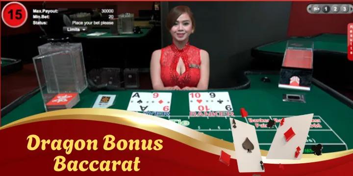 Dragon Bonus Baccarat - Game Casino với những trải nghiệm mới mẻ